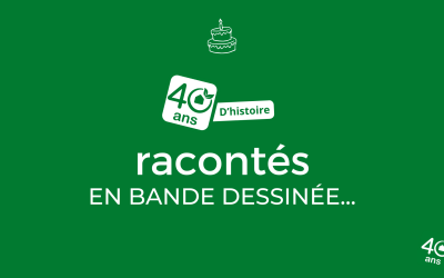 40 ans d’histoire racontés en bande dessinée…